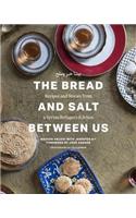 Bread and Salt Between Us