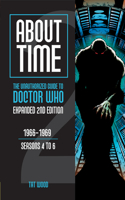 About Time 2: The Unauthorized Guide to Doctor Who (Seasons 4 to 6)