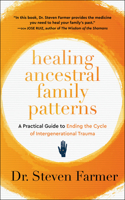 Healing Ancestral Family Patterns