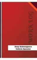 Deep Submergence Vehicle Operator Work Log