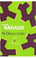 Si Dieu Existe