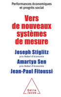 Towards new measurement systems / Vers de nouveaux systèmes de mesure: Performances économiques et progrès social