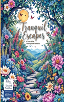 (Nature-Themed Adult Coloring Book) Tranquil Escapes