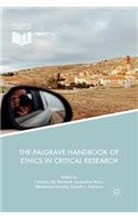 Palgrave Handbook of Ethics in Critical Research