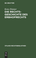 Die Rechtsgeschichte des Erbhofrechts