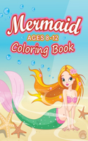 Mermaid Coloring Book Ages 8-12