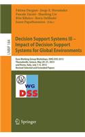 Decision Support Systems III - Impact of Decision Support Systems for Global Environments
