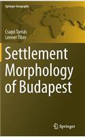 Settlement Morphology of Budapest