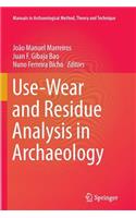 Use-Wear and Residue Analysis in Archaeology