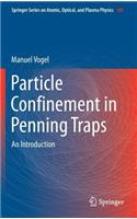 Particle Confinement in Penning Traps: An Introduction(100 Springer Series on Atomic, Optical, and Plasma Physics)