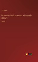 Introducción histórica y crítica a la sagrada escritura