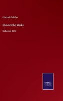 Sämmtliche Werke: Siebenter Band