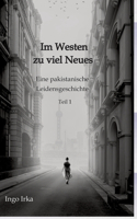 Im Westen zu viel Neues: Eine pakistanische Leidensgeschichte