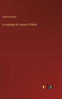 mariage de Jeanne d'Albret