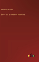 Étude sur la lithotritie périnéale