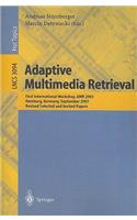 Adaptive Multimedia Retrieval