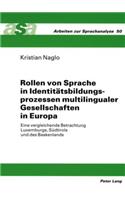 Rollen Von Sprache in Identitaetsbildungsprozessen Multilingualer Gesellschaften in Europa