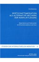 Wirtschaftsmediation ALS Alternative Methode Der Konfliktloesung