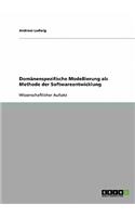 Domänenspezifische Modellierung als Methode der Softwareentwicklung