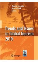 Trends and Issues in Global Tourism 2010