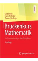 BrÃ¼ckenkurs Mathematik: FÃ¼r Studieneinsteiger Aller Disziplinen