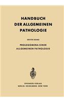 Prolegomena Einer Allgemeinen Pathologie