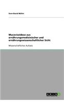 Mucoviszidose aus ernährungsmedizinischer und ernährungswissenschaftlicher Sicht
