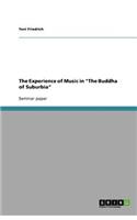 The Experience of Music in The Buddha of Suburbia