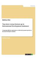Top down versus bottom up in International Development Assistance
