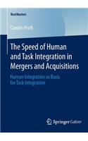 The Speed of Human and Task Integration in Mergers and Acquisitions