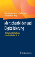 Menschenbilder Und Digitalisierung