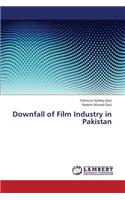 Downfall of Film Industry in Pakistan