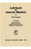 Innere Sekretion, Stoffwechsel, Niere, Muskeln, Gelenke, Knochen, Infektionen, Intoxikationen