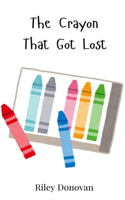 The Crayon That Got Lost