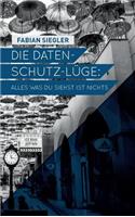 Datenschutz-Lüge