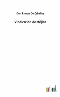 Vindicacion de Méjico