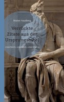 Verrückte Zitate aus der Ursprungsbibel: Unverfälscht, unverblümt, unbarmherzig