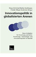 Innovationspolitik in Globalisierten Arenen