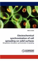 Electrochemical Synchronization of Cell Spreading on Solid Surfaces