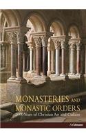 Monasteries and Monastic Orders