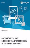 Datenschutz- und Sicherheitsanforderungen im Internet der Dinge