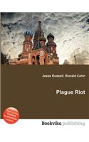 Plague Riot