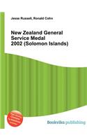 New Zealand General Service Medal 2002 (Solomon Islands): (English)