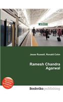 Ramesh Chandra Agarwal