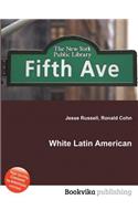 White Latin American: (English)