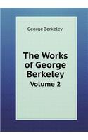 The Works of George Berkeley Volume 2: (English)