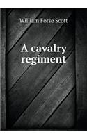 A cavalry regiment: (English)