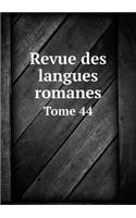 Revue Des Langues Romanes Tome 44