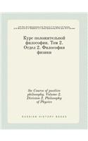 the Course of positive philosophy. Volume 2. Division 2. Philosophy of Physics