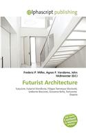 Futurist Architecture: (English)